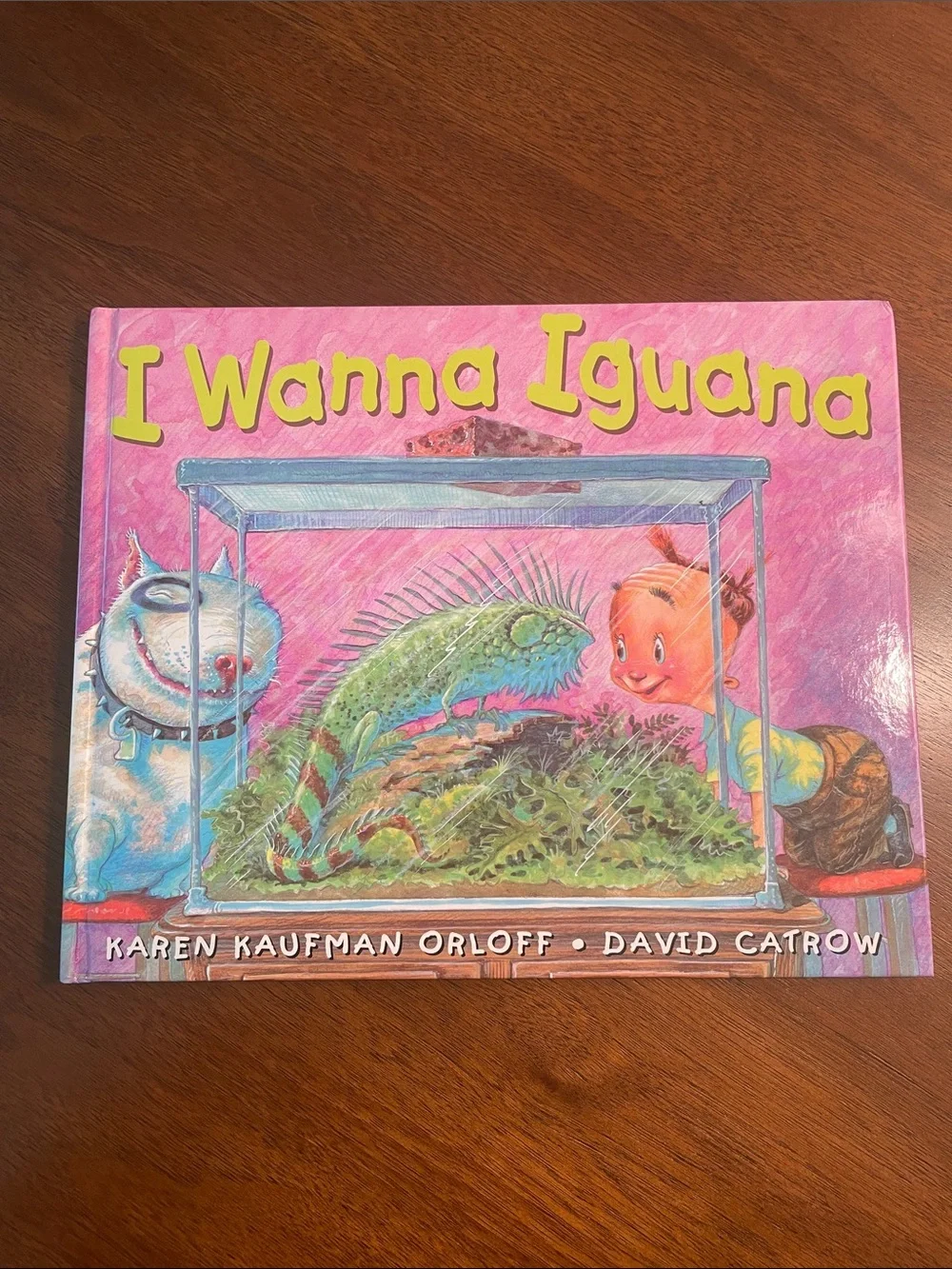 I Wanna Iguana Hardback Children's Book - by Karen Kaufman and David Catrow